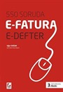 550 Soruda E-Fatura, E-Defter