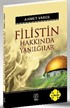 Filistin Hakkında Yanılgılar