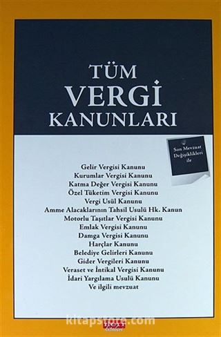 Tüm Vergi Kanunları
