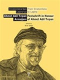 Stratonikeia'dan Laginaya - Ahmet Adil Tırpan Armağanı / From Stratonikeia to Lagina - Festschrift in Honour of Ahmet Adil Tırpan