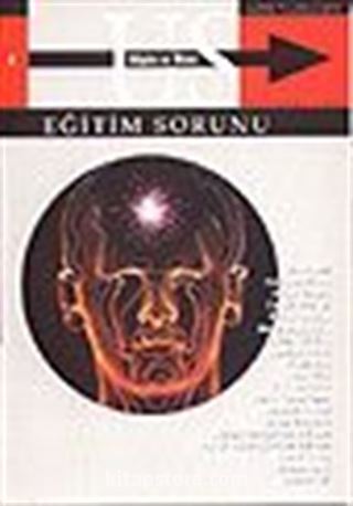 Us Düşün ve Ötesi Dergisi Sayı 2 / Eğitim Sorunu / Sonbahar 1998