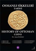 Osmanlı Sikkeleri Tarihi Cilt 1 / History of Ottoman Coins