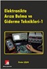 Elektronikte Arıza Bulma ve Giderme Teknikleri -1