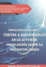 Örneklerle Uygulamalı Tübitak - Avrupa Birliği AR-GE ve Yenilik Projelerinin Yazımı İle Mali Raporlanması