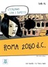 Roma 2050 d.C. (L'italiano con i fumetti- Livello:A1) İtalyanca Okuma Kitabı