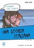 Una storia italiana (L'italiano con i fumetti- Livello: A1-A2) İtalyanca Okuma Kitabı