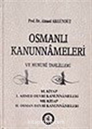 1/Osmanlı Kanunnameleri ve Hukuki Tahlilleri/Osmanlı Hukukuna Giriş ve Fatih Devri