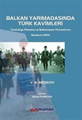 Balkan Yarımadasında Türk Kavimleri