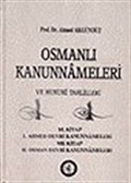 4/Osmanlı Kanunnameleri ve Hukuki Tahlilleri/Kanuni Devri Kanunnameleri 1. Kısım Merkezi ve