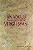 Anadolu Halk Türkülerinde Vergi İsyanı