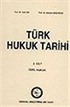 Türk Hukuk Tarihi 2. Cilt