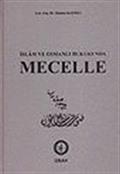 İslam ve Osmanlı Hukukunda Mecelle