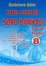 8.Sınıf Ünitelere Göre Temel Dersler Soru Bankası Yaprak Testler