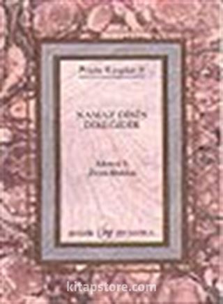 Namaz Dinin Direğidir