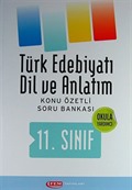 11.Sınıf Türk Edebiyatı Dil ve Anlatım Konu Özetli Soru Bankası (Okula Yardımcı)