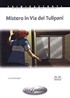 Mistero in Via dei Tulipani (A1-A2) İtalyanca Okuma Kitabı Temel Seviye