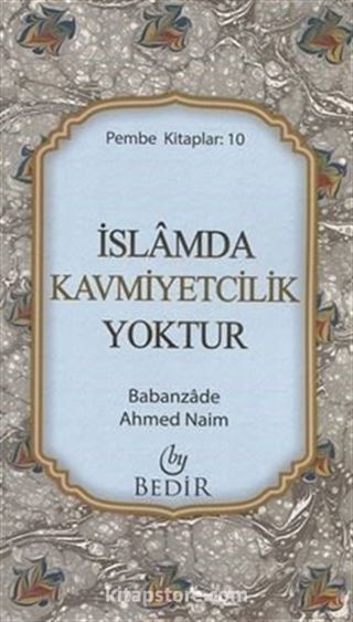 İslam'da Kavmiyetçilik Yoktur (Cep Boy)