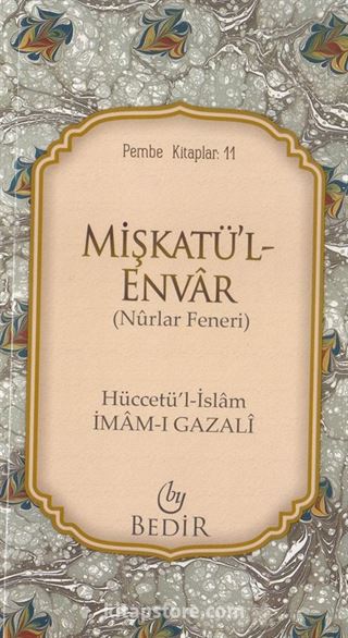 Mişkatü'l-Envar/Nurlar Feneri