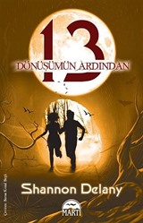 13: Dönüşümün Ardından