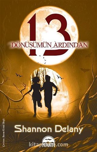 13: Dönüşümün Ardından