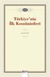 Türkiye'nin İlk Komünistleri