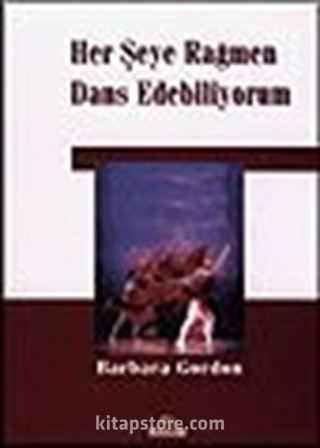 Her Şeye Rağmen Dans Edebiliyorum