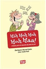 Hih Hoh Hoh Hoh Haa!