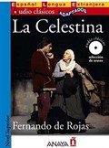 La Celestina +CD (Audio clasicos- Nivel Superior) İspanyolca Okuma Kitabı