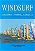 Windsurf Öğrenmek, Yapmak, Yarışmak