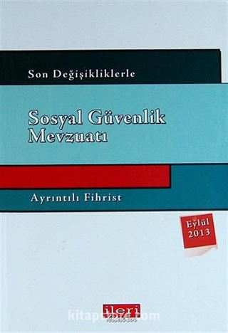 Son Değişikliklerle Sosyal Güvenlik Mevzuatı