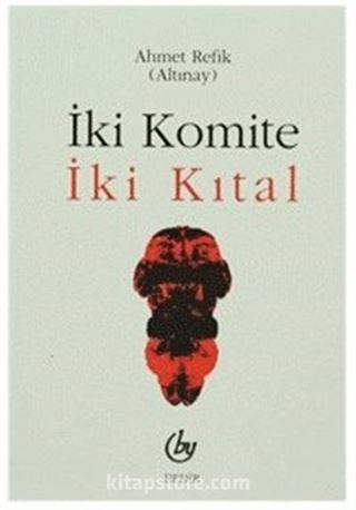 İki Komite/İki Kıtal