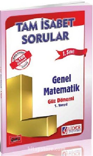 1. Sınıf 1. Yarıyıl Güz Dönemi Tam İsabet Sorular Genel Matematik