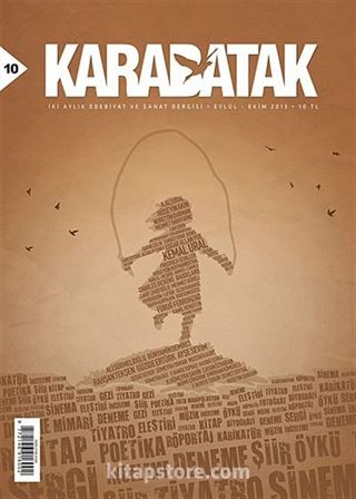 Karabatak İki Aylık Edebiyat ve Sanat Dergisi Eylül - Ekim 2013 Sayı:10