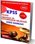 2014 KPSS Sıradışı Anayasa ve Vatandaşlık Bilgileri Soru Bankası