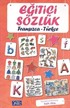 Eğitici Sözlük Fransızca-Türkçe