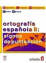 Ortografia espanola II - signos de puntuacion (İspanyolca Yazım Noktalama İşaretleri)