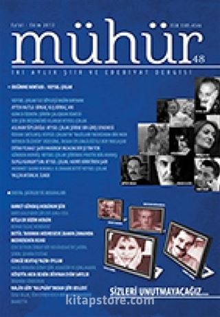 Mühür İki Aylık Şiir ve Edebiyat Dergisi Yıl:9 Sayı:48 Eylül - Ekim 2013