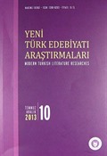 Yeni Türk Edebiyatı Araştırmaları 6 Aylık Dergi Sayı:10 Yıl:Temmuz - Aralık 2013