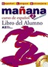 Manana 2 Libro del Alumno A2 +CD (İspanyolca Orta-Alt Seviye Ders Kitabı +CD)