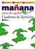 Manana 3 Cuaderno de Ejercicios B1 (İspanyolca Orta Seviye Çalışma Kitabı)