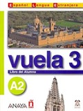 Vuela 3 Libro del Alumno A2 +CD (İspanyolca Orta-Alt Seviye ders Kitabı +CD)