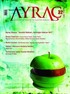 Ayraç Aylık Kitap Tahlili ve Eleştiri Dergisi Sayı:32 Yıl: Haziran 2012