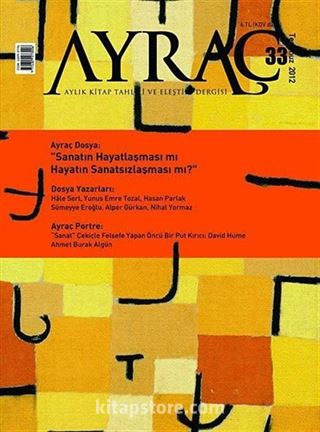 Ayraç Aylık Kitap Tahlili ve Eleştiri Dergisi Sayı:33 Yıl: Temmuz 2012