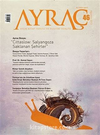 Ayraç Aylık Kitap Tahlili ve Eleştiri Dergisi Sayı:46 Yıl: Ağustos 2013
