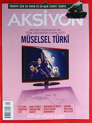 Aksiyon Haftalık Haber Dergisi / Sayı: 980 - 16 - 22 Eylül 2013