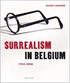 Surrealism in Belgium 1924-2000