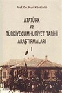 Atatürk ve Türkiye Cumhuriyeti Tarihi Araştırmaları 1