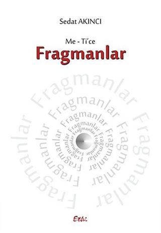 Me-Ti'ce Fragmanlar
