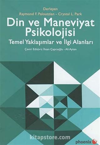 Din ve Maneviyat Psikolojisi Temel Yaklaşımlar ve İlgi Alanları