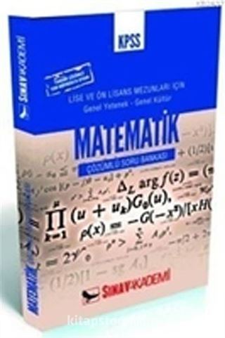 KPSS Matematik Lise ve Ön Lisans Çözümlü Soru Bankası